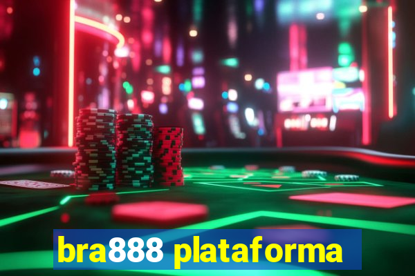 bra888 plataforma